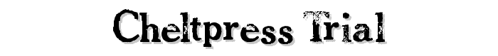 CheltPress Trial font